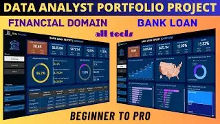 Financial Domain | Data Analyst Portfolio Project | Overview | Beginner to Advanced | 