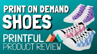 Probably the BEST Print on Demand Shoes - Printful Review