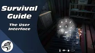Understanding The UI | How to Survive The Long Dark