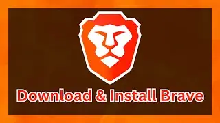How to Download and Install Brave Browser on Windows 10 & 11 (2024)