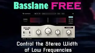 Basslane | FREE plugin to control the stereo width of low frequencies