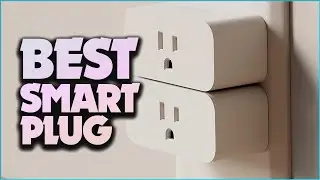 Best Smart Plugs for Every Budget: Our Top Picks!