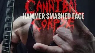 Cannibal Corpse- Hammer Smashed Face Cover