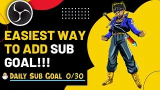 EASIEST way to add a Sub Goal to your stream!!! 