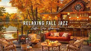 Cozy Fall Coffee Shop Ambience & Jazz Relaxing Music 🍂 Smooth Jazz Instrumental Music to Work, Focus