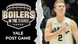 Purdue Boilermakers vs Yale Bulldogs Post Game Show | Boilers In The Stands