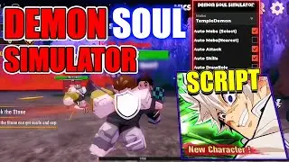 Demon Soul Simulator Script / Hack GUI | Auto Farm Mobs, Auto Attack, Auto Skills, Auto DrawRole