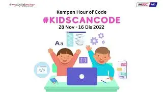 Sesi Webinar Kempen Hour of Code #KidsCanCode