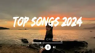 Top songs 2024 ~ Tiktok songs 2024 playlist ~ Songs to add your playlist (Mix Hits) Trending songs