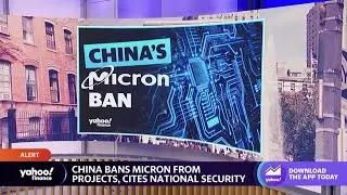 China bans Micron from projects tied to national security concerns