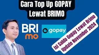 Cara Isi Saldo Gopay Lewat BRIMO || Top Up Gopay Lewat BRIMO Update November 2024