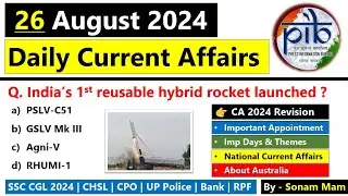 26th August 2024 | Current Affairs today | current affairs today 2024 | Daily Current Affair 2024