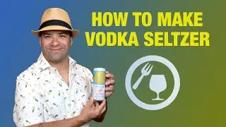 How to make Vodka Seltzer