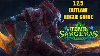 7.3 OUTLAW ROGUE GUIDE (NEW!!!)