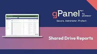 gPanel® Platform Update: Shared Drive Reports