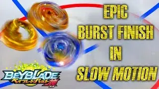 BEYBLADE BURST FINISH IN SLOW MOTION