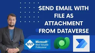 Send Email with Attachment from Dataverse using Power Automate