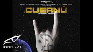 Cuernú RMX Ft. Maicke Casiano x Galindo x Eladio Carrión x El Dominio x JonZ x MCDavo (Prod. Bravo)