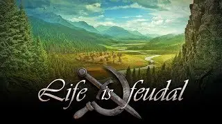 Life is Feudal: MMO НУЖНО РАБОТАТЬ