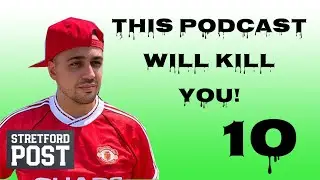 This Podcast Will Kill You! #10 | Transfers To Make Us Great Again