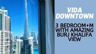 Vida Downtown 3BR+M with amazing Burj Khalifa view.Dubai Property Expert