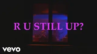 Carver Jones - R U STILL UP? (Official Video)