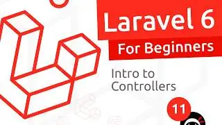 Laravel 6 Tutorial for Beginners #11 - Controllers