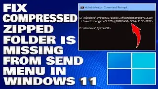 How To Fix Compressed Zipped Folder is Missing From Send Menu in Windows 11/10 [Solution]