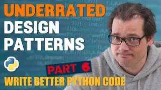 Two UNDERRATED Design Patterns 💡 Write BETTER PYTHON CODE Part 6