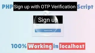 User registration and  OTP email verification with PHP and MySQL database on localhost