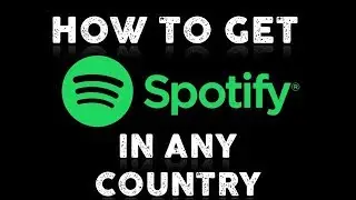 How to use Spotify App in  Banned countries and unblock without VPN 2018 hack