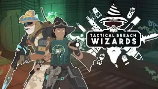 Tactical Breach Wizards - 80s Action with an Arcane Twist!