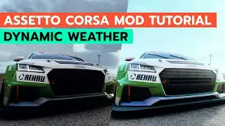 How to get dynamic weather effects in Assetto Corsa | Mod Tutorial pt. 2