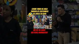 TIRADOR NG PULUTAN | Grabe tawa ng mga tindera at mga customers sa lyrics ni kuya🤣