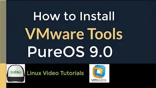 How to Install VMware Tools (Open VM Tools) in PureOS Linux 9.0 Privacy OS