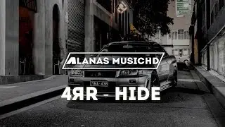 4ЯR - Hide
