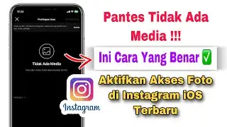 Cara Mengaktifkan Akses Foto Di Instagram iPhone iOS 17