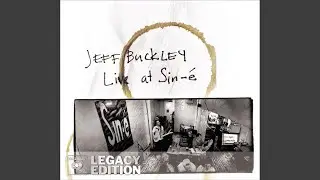 Lover, You Should've Come Over (Live at Sin-é, New York, NY - July/August 1993)