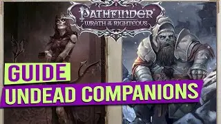 How to recruit Undead Companions (Delamere and Staunton) - PATHFINDER WRATH OF THE RIGHTEOUS