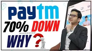 Paytm crash more than 70%- why and what to do? 