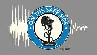 On the Safe Side podcast Episode #45: Common electrical safety errors and chemical safety