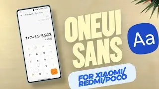 Download Samsung's OneUI Sans Font For Xiaomi/Redmi/POCO (MIUI/HyperOS)