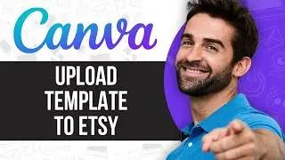 How to Upload a Canva Template to Etsy! | Easy!