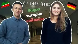 German girl speaks Tatar – Why should you learn Tatar?