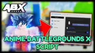 UPDATED - ANIME BATTLEGROUNDS X SCRIPT/HACK 🔥 AUTO FARM & MORE OP FEATURES! 🔥 ANIME BATTLEGROUNDS X