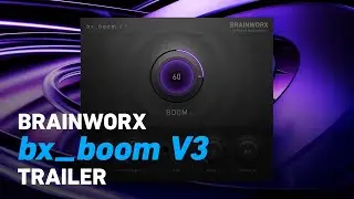 Brainworx bx_boom V3 - Trailer | Plugin Alliance