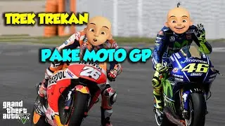 Sultan Upin Ipin trek trekan pake Moto GP di jalanan - GTA V Upin Ipin Episode Spesial 9