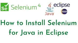 How to Install Selenium for Java in Eclipse|Install Selenium In Eclipse | Install Eclipse on Windows