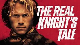 The History of A Knight's Tale