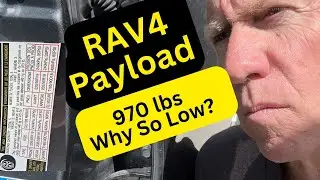 RAV4 Payload: Why is it so LOW & How to Check the Math